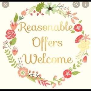 Reasonable offers are welcomed